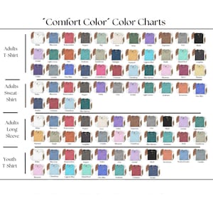 May include: A colour chart for Comfort Colour apparel, including t-shirts, sweatshirts, and long sleeves, with a variety of colours such as white, blue, red, and green. The chart is organised by garment type and includes the text "Comfort Color Color Charts."