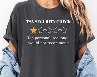 Funny TSA Security Check T-Shirt: Airport Humor, Sarcastic Travel Gift