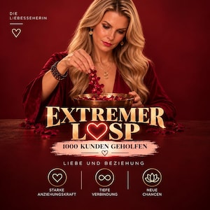 Op de afbeelding: Een promotionele afbeelding met de tekst DIE LIEBESSEHERIN, EXTREMER LOSP, 1000 KUNDEN GEHOLFEN, LIEBE UND BEZIEHUNG, STARKE ANZIEHUNGSKRAFT, TIEFE VERBINDUNG en NEUE CHANCEN, inclusief iconen van een hart, oneindigheidsteken en lotusbloem.