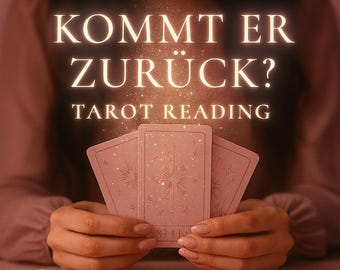 Kommt er zurück? Gibt es noch eine zweite Chance? Tarot Reading