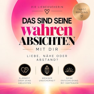 Puede incluir: Un gráfico digital con un fondo degradado rosa y naranja que presenta el texto en alemán "DIE LIEBESSEHERIN", "DAS SIND SEINE wahren ABSICHTEN MIT DIR" y "LIEBE, NÄHE ODER ABSTAND?". Incluye tres iconos circulares con símbolos y texto.