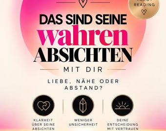 Könnte beinhalten: Eine digitale Grafik mit einem rosa-orangen Farbverlauf und dem Text "DIE LIEBESSEHERIN", "DAS SIND SEINE wahren ABSICHTEN MIT DIR" sowie "LIEBE, NÄHE ODER ABSTAND?". Drei kreisförmige Symbole mit Text ergänzen die grafische Darstellung.