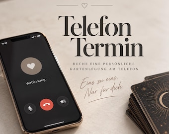 May include: A smartphone displaying a call screen with a heart icon and the text Verbindung, alongside a stack of tarot cards. The image features the German text Telefon Termin, Buche eine persönliche Kartenlegung am Telefon, and Eins zu eins. Nur für dich.