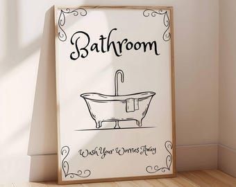 Minimalist Bathtub Bathroom Print: 'Wash Your Worries Away' (Digital Download)