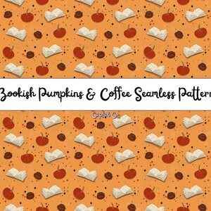 May include: An orange seamless pattern with illustrations of pumpkins, open books, and coffee beans. The text "Bookish Pumpkins & Coffee Seamless Pattern" is written in a black, handwritten style.