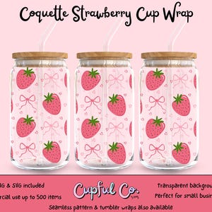 Kokette Erdbeere Cup Wrap Bögen Obst Girly Digitale Datei Glasdose Wrap PNG SVG UVDTF Sublimation Gedruckt Vinyl Transparent Wrap Tileable