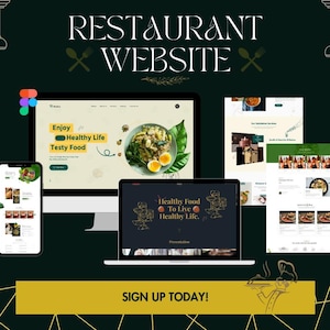 May include: A dark green graphic with the text "RESTAURANT WEBSITE". The image displays a computer, laptop, and phone showcasing a restaurant website design. The text "SIGN UP TODAY!" is at the bottom.