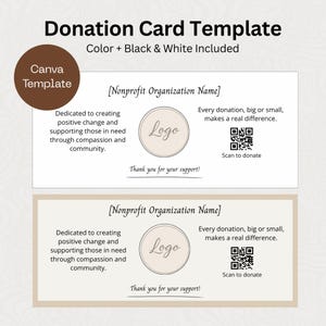 May include: A donation card template with a beige and white design. The card includes space for a nonprofit organization's name and logo, along with a QR code for donations. Text includes "Thank you for your support!"