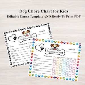 May include: Two printable dog chore charts for kids. The charts feature a dog bone design with a cartoon dog and paw prints. The text reads "Dog Chore Chart" and "Week Of:" with spaces for chores and a weekly schedule.