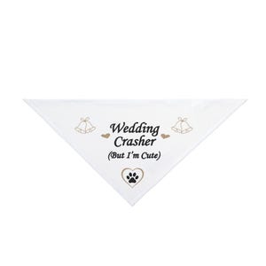 Wedding Crasher Pet Bandana, Cute Dog Accessory for Weddings, Pet Wedding Apparel, Funny Pet Bandana, Dog Bandana for Celebrations