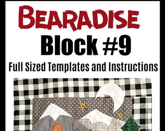 Bear, Bearadise Quilt Pattern, quilt block pattern, PDF pattern, digital pattern, quilt pattern, pattern, Applique, embroidery