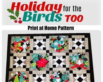 Holiday for the Birds Too, full pattern, quilt pattern, PDF pattern, digital pattern, quilt pattern, pattern, Applique, embroidery