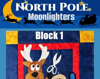 North Pole Moonlighters, Donner, Hairdresser, Sew Along, Quilt Pattern, Pattern, Reindeer, Santa, Christmas, Holiday