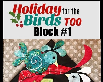 Holiday for the Birds Too, Gift, quilt pattern, PDF pattern, digital pattern, quilt pattern, pattern, Applique, embroidery