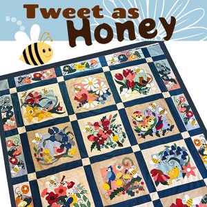 Tweet as Honey Full Quilt Pattern, bees, birds, flowers, quilt pattern, pdf pattern, quilt block pattern