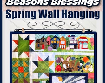 Spring Village-appliqué gewatteerd muurhangpatroon (pdf-patroon)