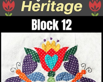 Pennsylvania Dutch Heritage Block 12, butterflies, Sew Along, Pattern, Monthly, folk art