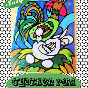 May include: A stained glass pattern of a rooster and hen with the text "Chicken Run Pattern" and a sun graphic.