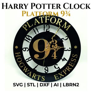 Puede incluir: Reloj negro y dorado de Harry Potter con el texto "Platform 9 3/4" y "Hogwarts Express". La esfera del reloj muestra el número 9. El reloj es redondo y tiene el texto "SVG | STL | DXF | AI | LBRN2" en la parte inferior.