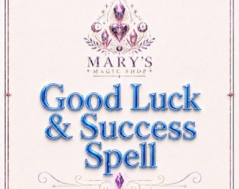 Incantesimo di buona fortuna e successo per carriera, denaro o amore / Potente rituale magico di Marys Magic Shop / MarysMagicShop