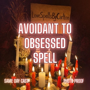 Avoidant to Obsessed Spell | Make Them Miss You, Think of You & Chase You | Obsession Love Spell