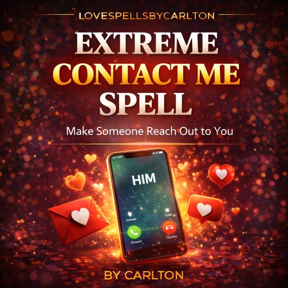 Contact Me Love Spell | Make Them Text You First, Call You & Reach Out Fast, Powerful Communication and Attraction Spell