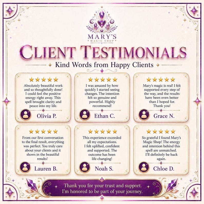 May include: A graphic display titled Client Testimonials Kind Words from Happy Clients for Mary's Magic Shop. It features six five-star reviews from clients named Olivia P., Ethan C., Grace N., Lauren B., Noah S., and Chloe D. with a closing note.