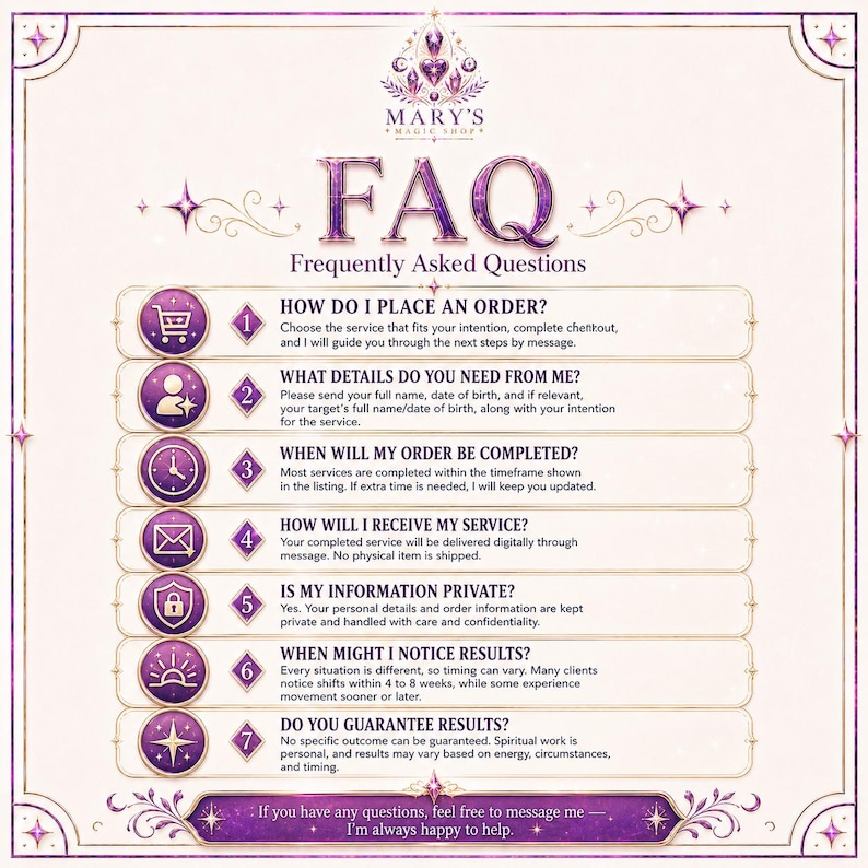 May include: A digital FAQ graphic for Mary's Magic Shop featuring a purple and gold color scheme. It lists seven numbered questions regarding ordering, service details, completion times, delivery, privacy, results, and a final message for support.
