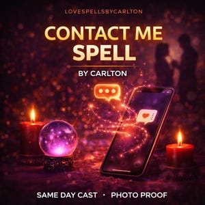 Könnte beinhalten: Werbung für einen Zauberspruch-Service. Das Bild zeigt ein Smartphone mit einem Herzsymbol, eine leuchtende Kristallkugel, brennende Kerzen und den Text "CONTACT ME SPELL BY CARLTON". Der Hintergrund ist dunkel mit funkelnden Effekten.