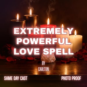 Poderoso hechizo de amor de Carlton / Ritual para recuperar a tu ex, superar la obsesión y despertar una profunda atracción