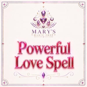 Può includere: Una grafica quadrata che presenta il testo "MARY'S MAGIC SHOP" sopra le parole "Powerful Love Spell" in grassetto rosa. Il design include un emblema centrale a forma di cuore viola e cristalli con lune crescenti, incorniciato da linee.