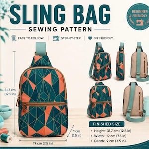 May include: A sling bag sewing pattern featuring a geometric print in teal and peach. The bag has a front zipper pocket and a single shoulder strap. Finished dimensions are 12.5 inches high, 7.5 inches wide, and 3.5 inches deep.