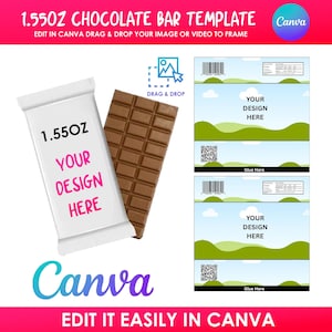 May include: A chocolate bar template featuring a white wrapper and a brown chocolate bar. The wrapper displays "1.55OZ" and "YOUR DESIGN HERE". The image includes the Canva logo and instructions to edit the template.