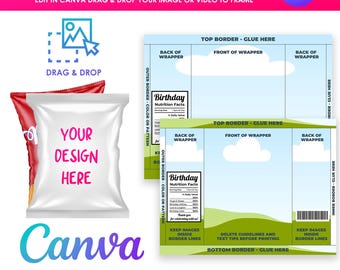 May include: A white chip bag template with the text "YOUR DESIGN HERE" and the Canva logo. The template includes instructions for editing in Canva, with areas for the front, back, and nutrition facts. The design is for a birthday theme.