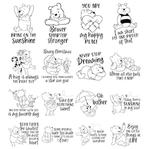 May include: A collection of black and white Winnie the Pooh illustrations with quotes. The images feature Pooh in various poses, accompanied by phrases such as "Bring on the Sunshine," "Never Stop Dreaming," and "Enjoy the Little Things in Life."