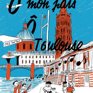 Illustrated poster of Toulouse