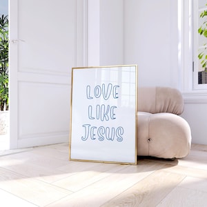 Love Like Jesus Wall Art, Trendy Christian Wall Art, Blue Christian Print, College Apartment Dorm Decor, Modern Christian Print, Bible Verse