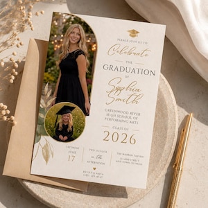 May include: A graduation invitation card featuring a gold graduation cap icon, the text "PLEASE JOIN US TO Celebrate THE GRADUATION OF Sophia Smith", "GREENWOOD RIVER HIGH SCHOOL OF PERFORMING ARTS", "CLASS OF 2026", and event details, with two photos of a graduate.