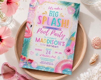 May include: A rectangular pool party invitation card featuring a pink flamingo, a disco ball, a surfboard, and a pink donut floatie. The text reads: Let's make a BIG SPLASH! Join us for a Pool Party to celebrate MADDISON'S 10TH BIRTHDAY! Saturday August 24 2pm-6pm at Maddie's Pool.