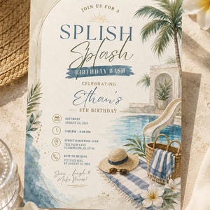 May include: A rectangular birthday invitation card featuring a watercolor pool scene with a slide, palm trees, a straw hat, and a woven bag. The text reads: Join us for a Splish Splash Birthday Bash celebrating Ethan's 8th Birthday, Saturday August 23, 2025, 3:00 PM - 6:00 PM, Sunset Oasis Pool Club, 7825 Palm Lane, Clearwater, FL 33756, RSVP to Melissa (727) 555-9182 by August 15, 2025, Swim, laugh & make waves!