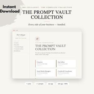 May include: A digital interface for The Prompt Vault Collection featuring categories for Creatives, Etsy Sellers, Social Media Managers, and Coaches & Consultants. The screen displays text including 5 vaults, 135 prompts, one app, and web app + PDFs.