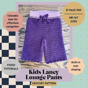May include: A pair of purple crochet lounge pants with a light purple waistband and a decorative bow. The pants are designed for kids and feature built-in seat shaping. The image also includes text that says "Kids Laney Lounge Pants" and "CROCHET PATTERN".