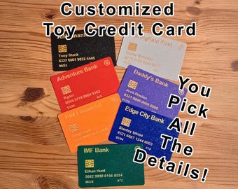 Customized Toy Credit Card - Pick your name, number, bank name and more!