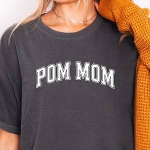 Pom Mom Shirt: Pomeranian Dog Lover Gift