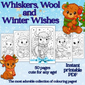 Peut inclure: Une collection de pages à colorier avec le texte "Whiskers, Wool and Winter Wishes." L'image présente un ours de dessin animé tenant un sucre d'orge, un renne et plusieurs dessins en noir et blanc d'animaux en vêtements d'hiver. Le texte indique "50 pages cute for any age!" et "Instant printable PDF."