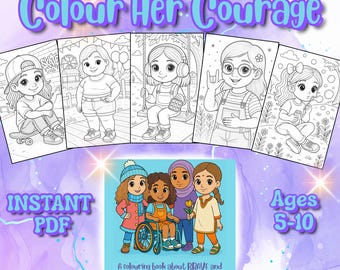 Può includere: Un libro da colorare digitale intitolato Colour Her Courage con 52 pagine di illustrazioni in bianco e nero di diverse ragazze. La copertina mostra quattro ragazze, una su una sedia a rotelle, con il testo A colouring book about BRAVE and BRILLIANT girls.