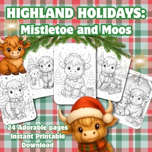 May include: A digital coloring book titled Highland Holidays: Mistletoe and Moos featuring 24 printable pages. The cover displays five black and white illustrations of Highland cows in winter scenes, accented by a green pine branch and a cow in a hat.