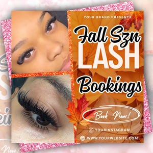 Può includere: Grafica promozionale per prenotazioni di ciglia. Il design presenta un collage di immagini ravvicinate di occhi con lunghe ciglia, su uno sfondo a tema autunnale con il testo "Fall Szn LASH Bookings". Include i social media.