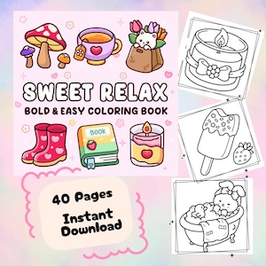 Sweet Relax Coloring Book | Bold & Easy Printable Pages | Kawaii Cozy Designs