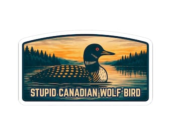 Stupid Canadian Wolf Bird Sticker Heated Rivalry